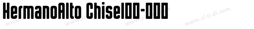 HermanoAlto Chisel字体字体转换